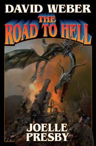 The Road to Hell - 9781476780672 by David Weber, Joelle Presby, 9781476780672