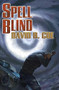 Spell Blind (Miniature Edition) by David B. Coe, 9781476780825