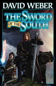The Sword of the South by David Weber, 9781476780849