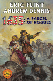 1635: A Parcel of Rogues by Eric Flint, Andrew Dennis, 9781476781099