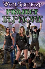 Project Elfhome by Wen Spencer, 9781476781808