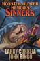 Monster Hunter Memoirs: Sinners by Larry Correia, John Ringo, 9781476781839