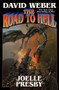 The Road to Hell - 9781476781884 by David Weber, Joelle Presby, 9781476781884