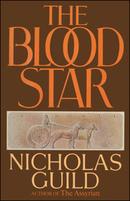 The Blood Star by Nicholas Guild, 9781476782461