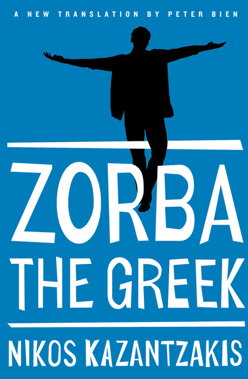 Zorba the Greek - 9781476782812 by Nikos Kazantzakis, 9781476782812
