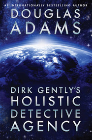 Dirk Gently's Holistic Detective Agency by Douglas Adams, 9781476782997