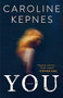 You (A Novel) by Caroline Kepnes, 9781476785608