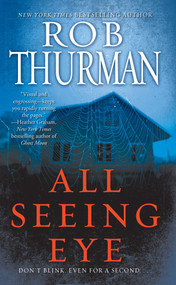 All Seeing Eye by Rob Thurman, 9781476786230