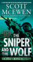 The Sniper and the Wolf (A Sniper Elite Novel) by Scott McEwen, Thomas Koloniar, 9781476787275