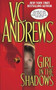 Girl in the Shadows by V.C. Andrews, 9781476787640