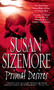 Primal Desires by Susan Sizemore, 9781476787794