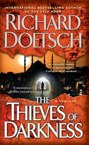 The Thieves of Darkness by Richard Doetsch, 9781476787961