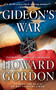Gideon's War (A Novel) by Howard Gordon, 9781476788289