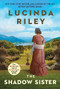 The Shadow Sister (Book Three) by Lucinda Riley, 9781476789156