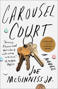Carousel Court (A Novel) by Joe McGinniss, 9781476791296