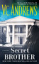 Secret Brother by V.C. Andrews, 9781476792354