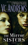 The Mirror Sisters (A Novel) by V.C. Andrews, 9781476792361