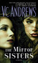 The Mirror Sisters (A Novel) by V.C. Andrews, 9781476792361