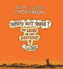 The Lion or the Mouse? by Toni Morrison, Slade Morrison, Pascal Lemaitre, 9781476792682