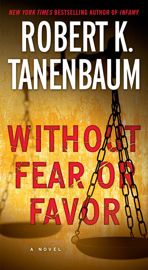 Without Fear or Favor (A Novel) - 9781476793245 by Robert K. Tanenbaum, 9781476793245