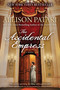The Accidental Empress (A Novel) by Allison Pataki, 9781476794747