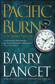 Pacific Burn (A Thriller) by Barry Lancet, 9781476794891
