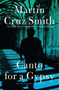 Canto for a Gypsy by Martin Cruz Smith, 9781476795904