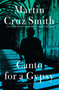 Canto for a Gypsy by Martin Cruz Smith, 9781476795904