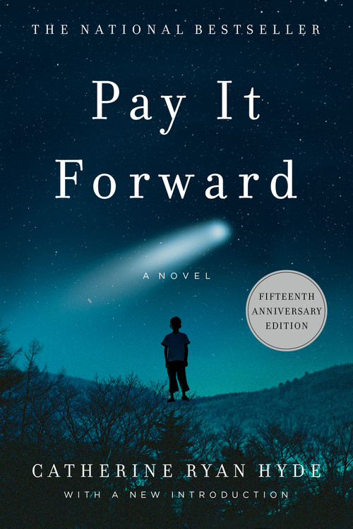 Pay It Forward by Catherine Ryan Hyde, 9781476796383