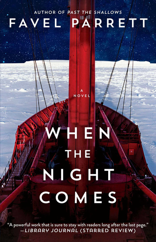 When the Night Comes (A Novel) by Favel Parrett, 9781476796741