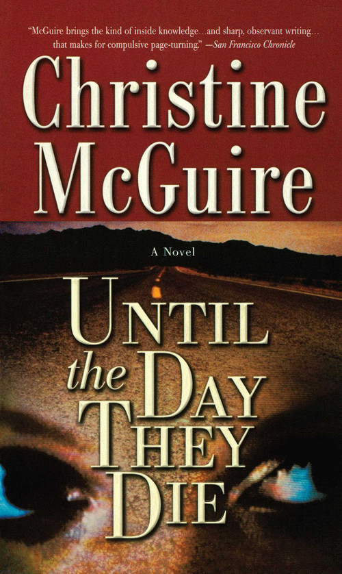 Until the Day They Die by Christine McGuire, 9781476796949