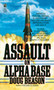 Assault on Alpha Base by Doug Beason, 9781476797168