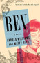 BEV (A Novel) by Andrea Williams, Matty Rich, 9781476797359