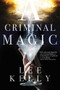 A Criminal Magic - 9781481410342 by Lee Kelly, 9781481410342