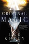 A Criminal Magic - 9781481410342 by Lee Kelly, 9781481410342