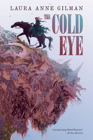 The Cold Eye - 9781481429726 by Laura Anne Gilman, 9781481429726