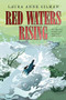 Red Waters Rising - 9781481429757 by Laura Anne Gilman, 9781481429757