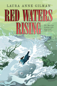 Red Waters Rising - 9781481429757 by Laura Anne Gilman, 9781481429757