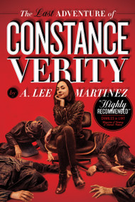 The Last Adventure of Constance Verity - 9781481443524 by A. Lee Martinez