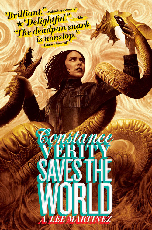 Constance Verity Saves the World by A. Lee Martinez, 9781481443548