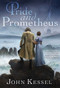 Pride and Prometheus - 9781481481489 by John Kessel, 9781481481489