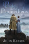 Pride and Prometheus - 9781481481489 by John Kessel, 9781481481489