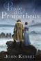 Pride and Prometheus - 9781481481489 by John Kessel