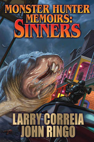 Monster Hunter Memoirs: Sinners - 9781481482875 by Larry Correia, John Ringo, 9781481482875