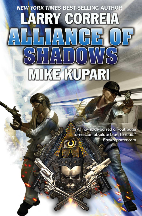Alliance of Shadows by Larry Correia, Mike Kupari, 9781481482912