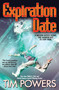 Expiration Date by Tim Powers, 9781481483308