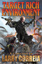 Target Rich Environment by Larry Correia, 9781481483445