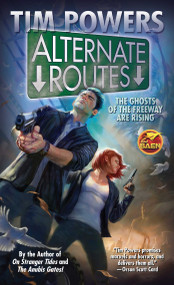 Alternate Routes - 9781481484275 by Tim Powers, 9781481484275
