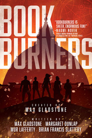 Bookburners by Max Gladstone, Margaret Dunlap, Mur Lafferty, Brian Francis Slattery, Mark Weaver, Jeffrey Veregge, 9781481485562