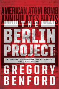 The Berlin Project - 9781481487658 by Gregory Benford, 9781481487658